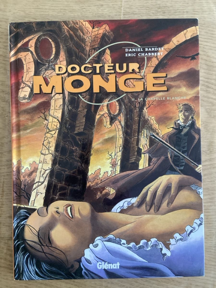 Fumetti: Docteur Monge - T.2. La Chapelle Blanche - EO TBE – Usato da Aigle venduto da Raphael1814