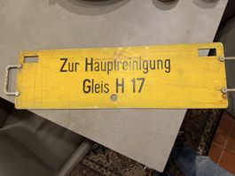 Bahnschild Zur Hauptreinigung Gleis H 17 gelb gebraucht