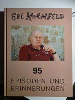 Eberhard W. Kornfeld - 95 Episoden und Erinnerungen 2018
