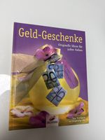 „Geld-Geschenke: Originelle Ideen für jeden Anlass