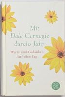 Mit Dale Carnegie durchs Jahr - Dale Carnegie