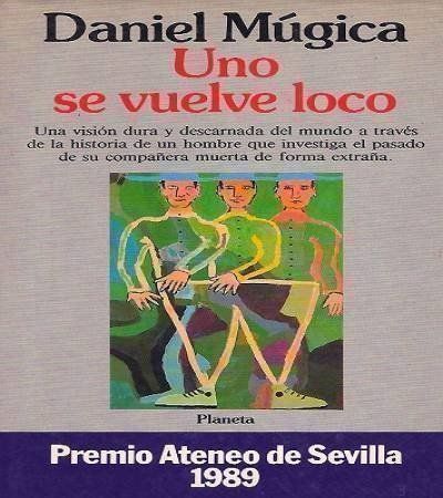 Livres: Daniel Múgica Uno se vuelve loco – D'occasion à Basel par Alacant