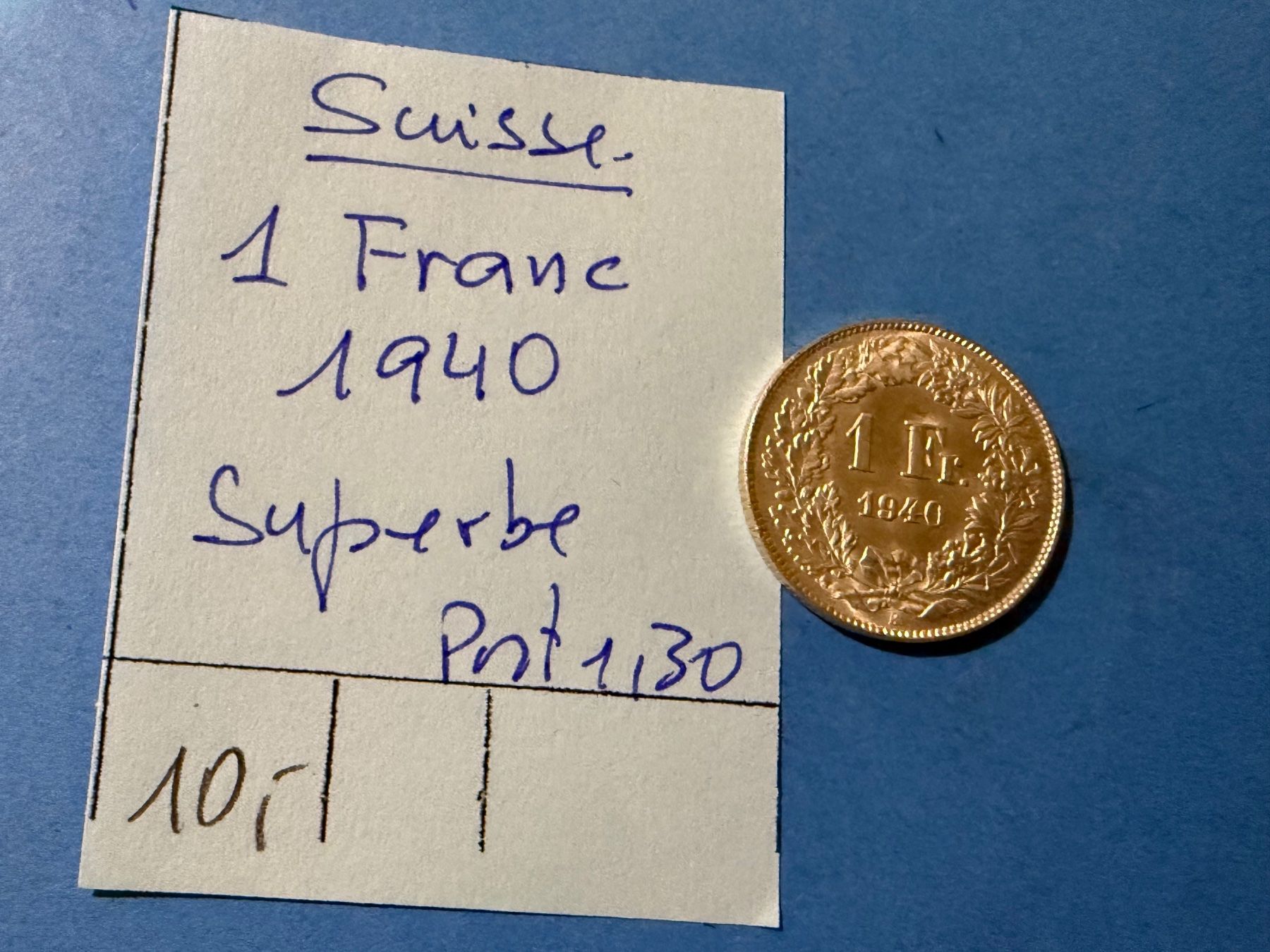 Tutti le monete: SUISSE : 1 FRANC 1940 - SUPERBE – Usato da genève venduto da GEnumist