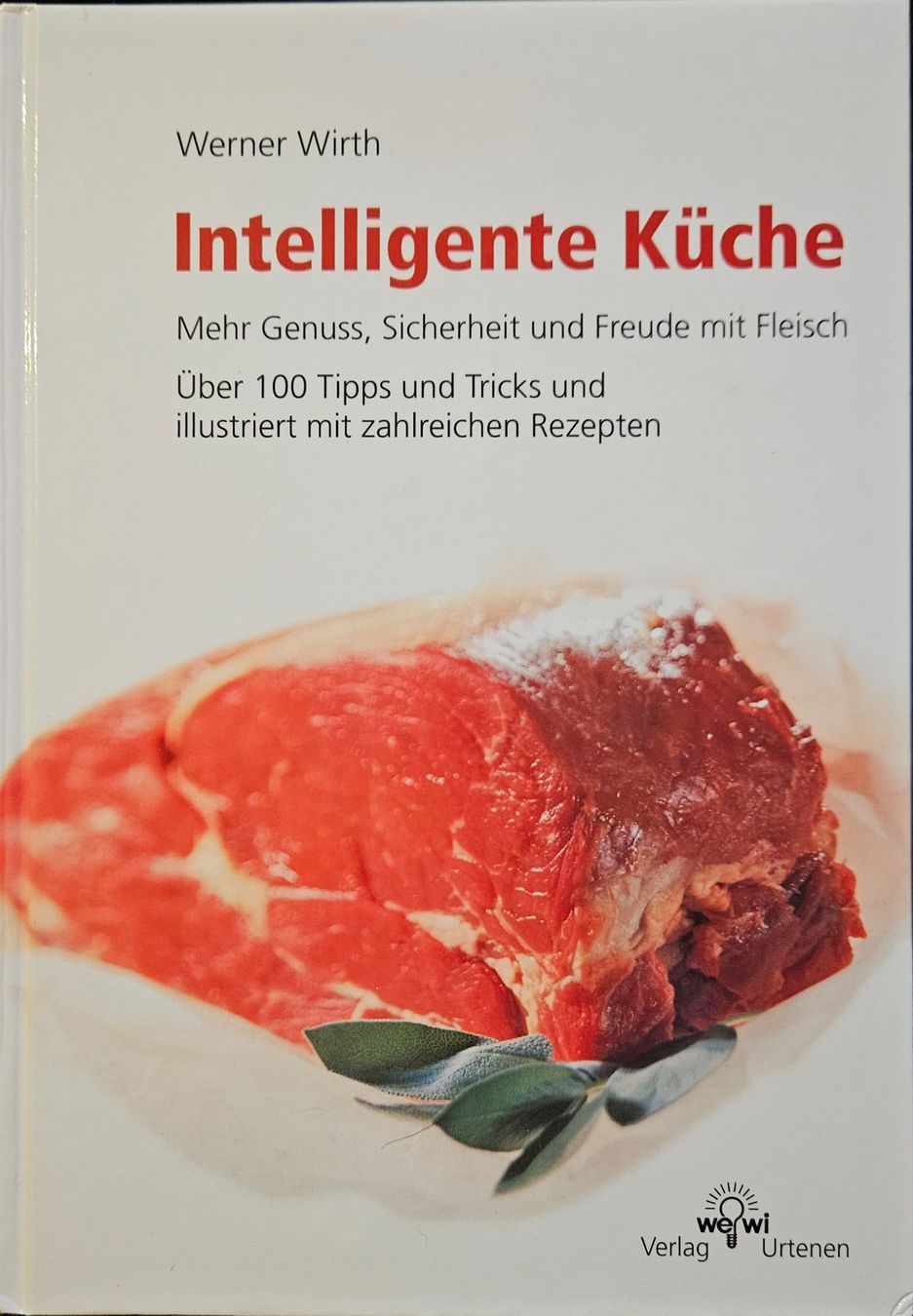 Libri: "Intelligente Küche" von Werner Wirth – Usato da Oberramsern venduto da Heinzelfrau