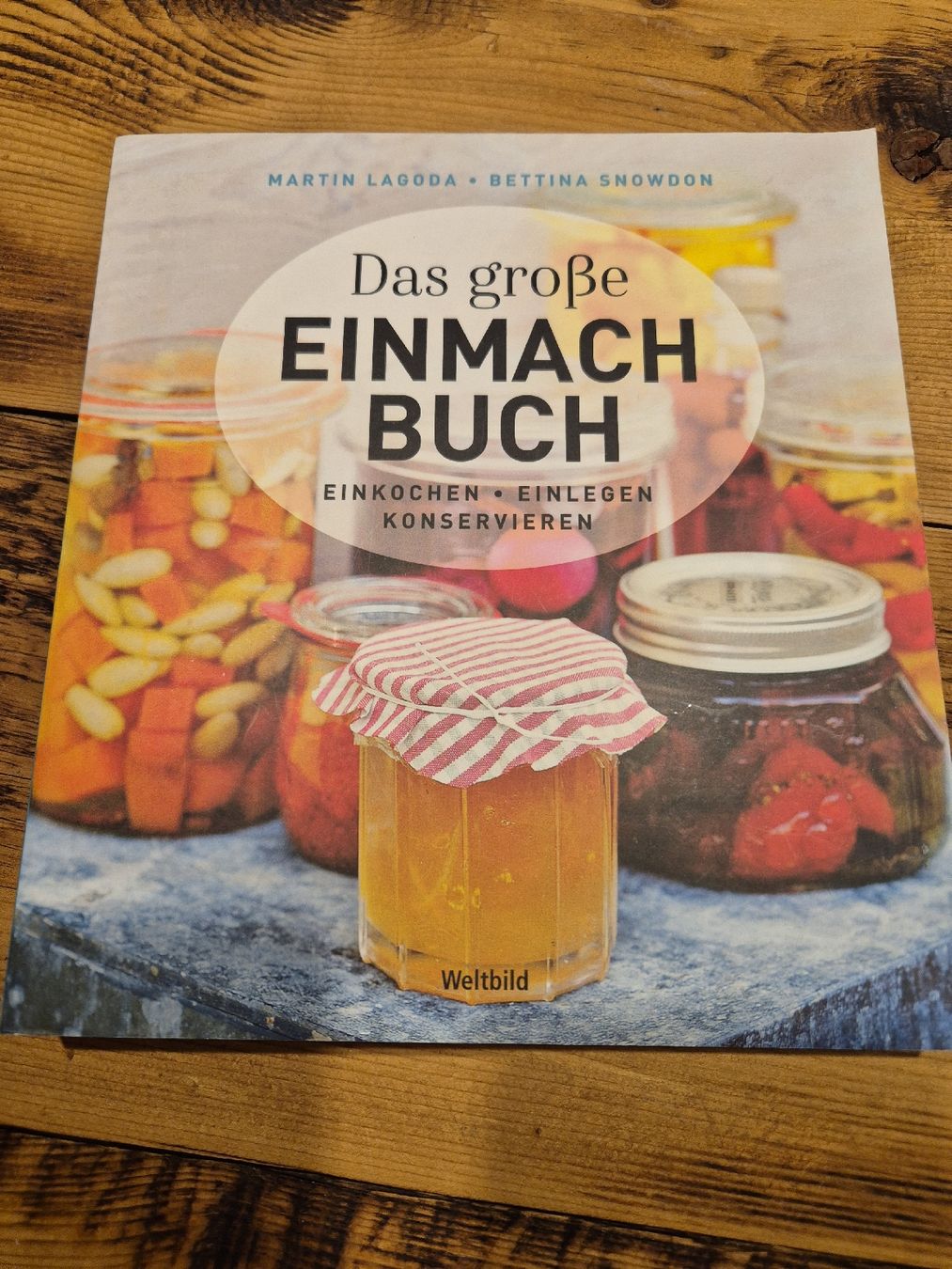 Libri: Das grosse Einmachbuch: Einkochen, Einlegen, Konservieren – Usato da Schwarzenburg venduto da Esja02