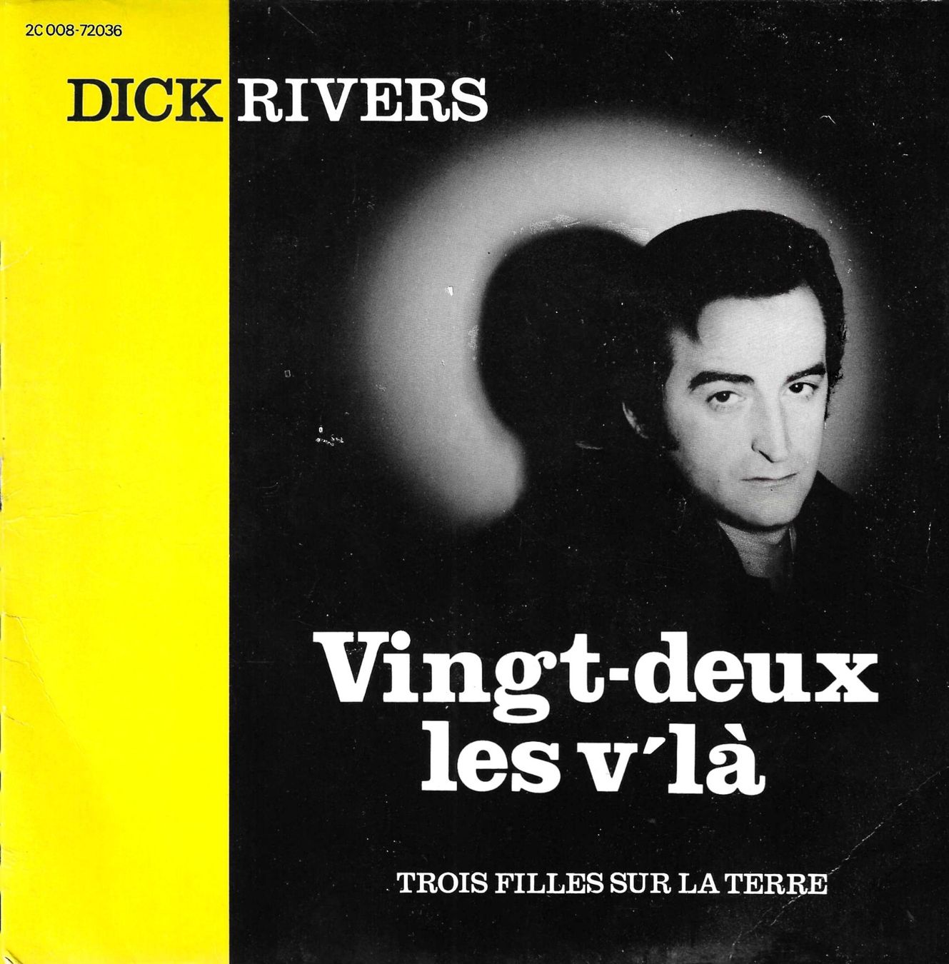 Dischi in vinile: Dick Rivers - Vingt-deux les v'là – Usato da Savagnier venduto da Ne2065
