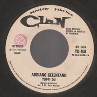 7 " CELENTANO ADRIANO  YUPPI DU / LA BALLATA juke box Clan