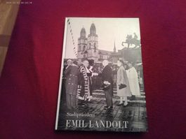 Stadtpräsident Emil Landolt von Zürich!VERLAG HANS ROHR