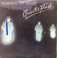 QUARTERFLASH - HARDEN MY HEART