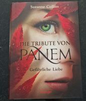 Die Tribute von Panem "Gefählriche Liebe" - Suzanne Collins