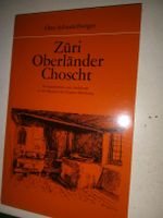 Züri Oberländer Choscht (Otto Schaufelberger)  2.Aufl.©'1975