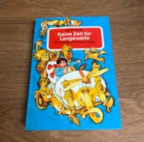Kinderbuch: Keine Zeit für Langeweile -Top Zustand!