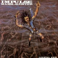Impulse Manslaughter – Logical End