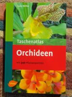 Taschenatlas Orchideen - Mit 340 Pflanzenporträts