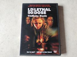 Lethal Dose  -  Tödliche Dosis
