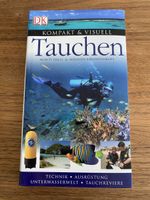 Tauchen Ratgeber, kompakt & visuell