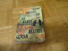 Dann Fresssen Sie die Raben Beatrix Gurian