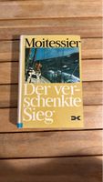 Der verschenkte Sieg (Moitessier) DK Verlag