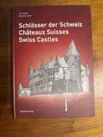 Schlösser der Schweiz