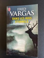 Fred Vargas - Dans les Bois Éternels - Édition de poche