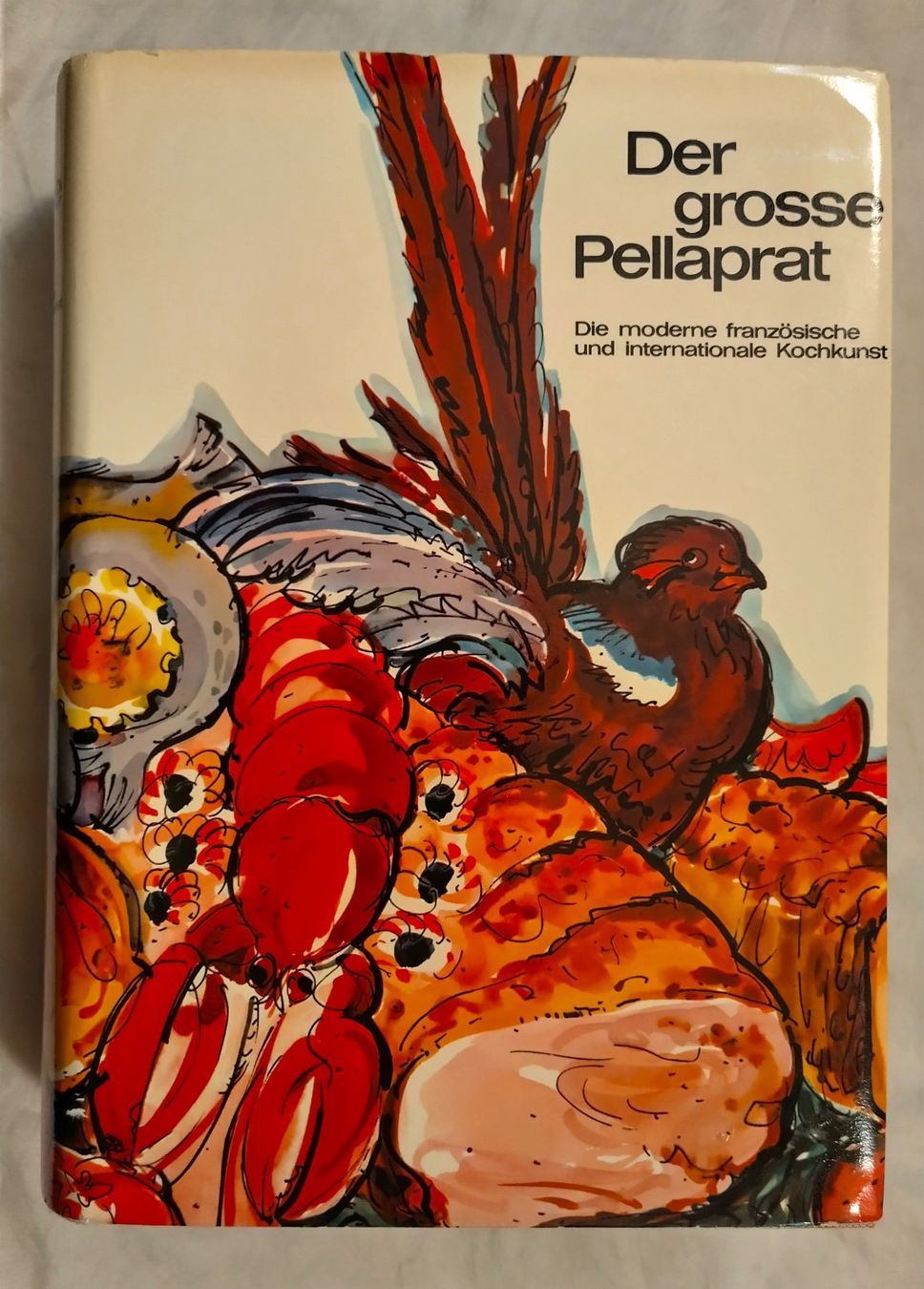 Bücher: Der grosse Pellaprat - Kochbuch  1967 mit 800 Seiten – Gebraucht aus Bellach von JingleJerry 1