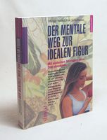 Der mentale Weg zur idealen Figur