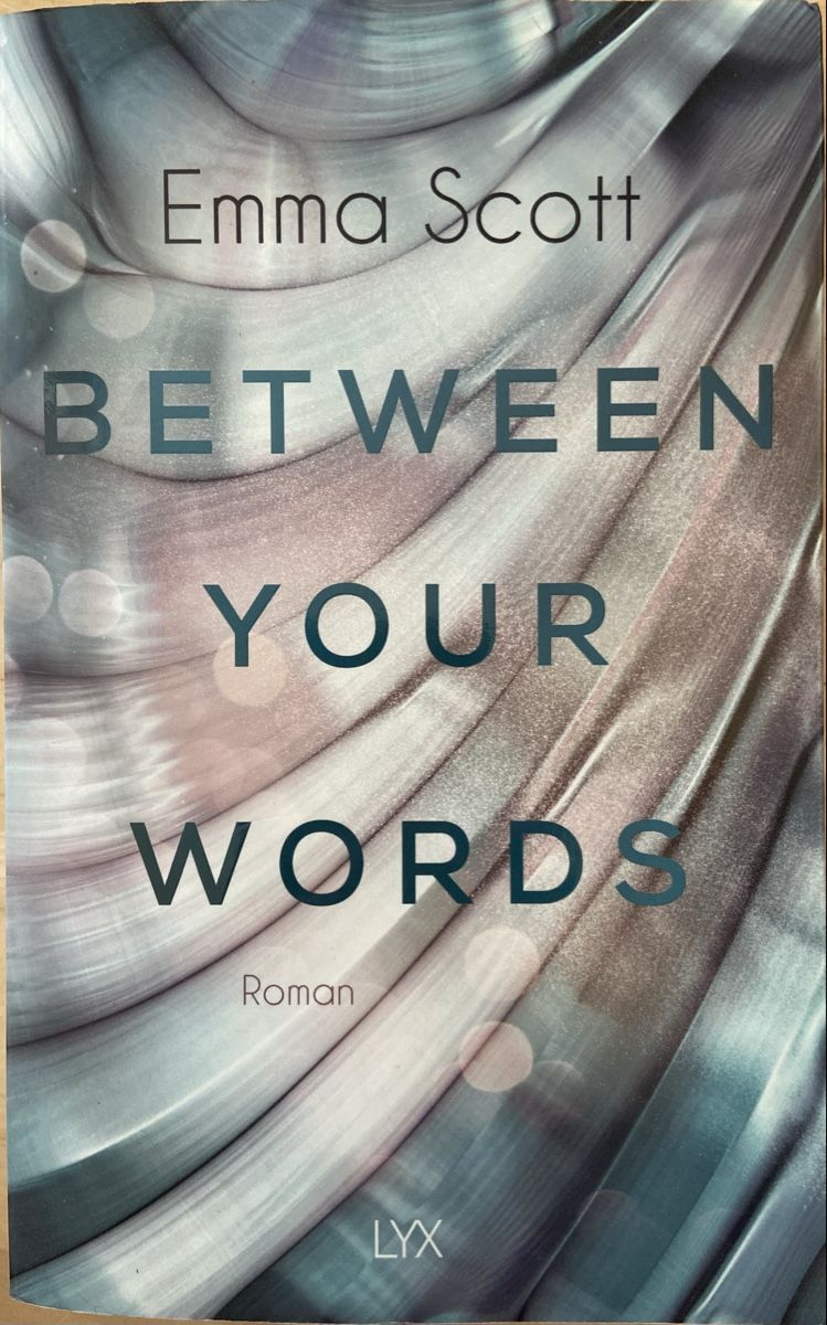 Libri: Between your Words von Emma Scott – Usato da Lufingen venduto da kai_bg8j