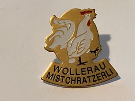 1 Pin Wollerau Mistchratzerli