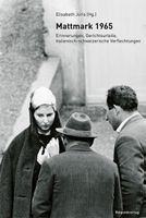 Mattmark 1965 Erinnerungen, Gerichtsurteile, italienisch-sch