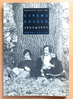 Trente ans de cinéma suisse 1965-1995.