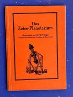 Villiger: Das Zeiss-Planetarium. Astronomie. ca 1925