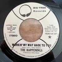Happenings - Workin' My Way Back To You / US-Promo 1972