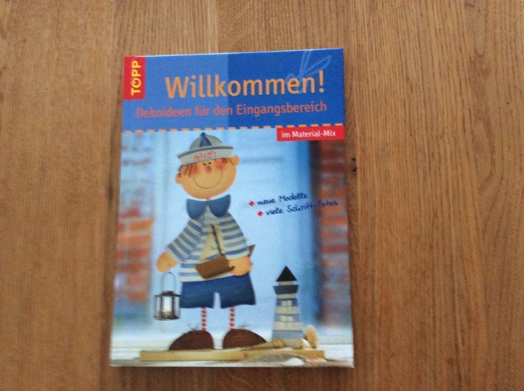 Libri: Willkommen Dekoideen f.d.Eingangsbereich – Nuovo (secondo la descrizione) da Wetzikon ZH venduto da Libelle01