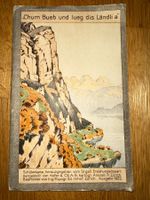 Schülerkarte SG «Chum Bueb und lueg dis Ländli a» 1922