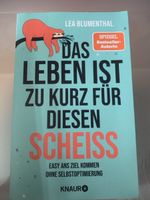 Lea Blumenthal: Das Leben ist zu kurz, neuwertig!