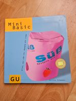 GU Kochbuch "Alles was süss ist, Rezepte mit Liebe"