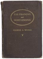EAR-TRAINING & SIGHT-SINGING-1921 "George A. Wedge" Musique