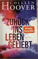 Colleen Hoover: Zurück ins Leben geliebt