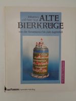 Alte Bierkrüge - Battenberg Sammler-Kataloge