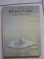 Buch Kleiner Eisbär wohin fährst du?