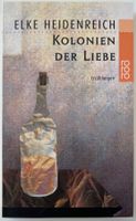 Kolonien der Liebe – Elke Heidenreich – Erzählungen – neuw.