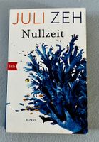 Juli Zeh: Nullzeit