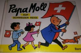 Papa Moll auf Schweizer Reise (Band 7)   8.Auflage ©'2008