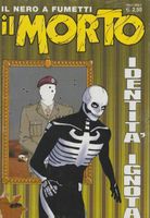 IL MORTO IL NERO A FUMETTI # 10 IDENTITA' IGNOTA new sealed