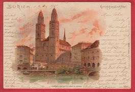 ZÜRICH GROSSMÜNSTER, LITHO 1901