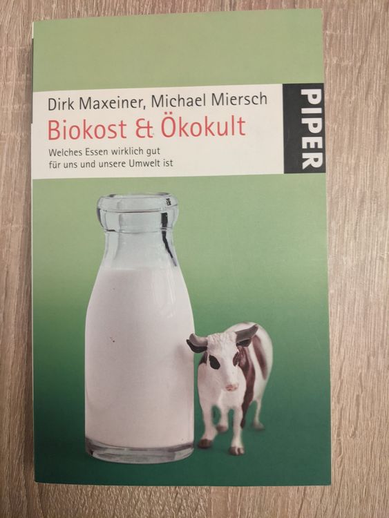 Biokost Ökokult - Welches Essen wirklich gut für uns & unser (Gebraucht ...