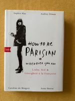 PARIS - Wie werde ich wie eine Pariserin - Stil / Lässigkeit