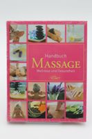 Handbuch Massage: Wellness und Gesundheit - Komet