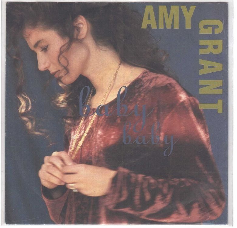Dischi in vinile: Amy Grant  --  Baby Baby  Single7 – Usato da Rheinau venduto da asteng