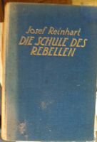 Josef Reinhart - Die Schule des Rebellen (1929)